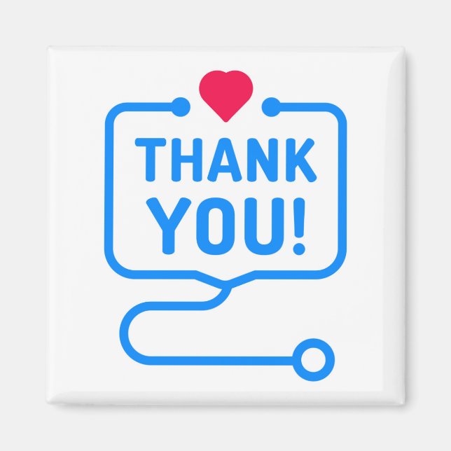 Thank You | Heart Stethoscope Magnet (Front)