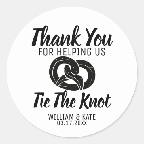 Thank You Help Tie The Knot Pretzel Wedding Favor Classic Round Sticker