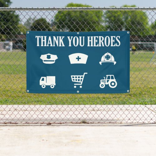 Thank You Heroes  First Responders Banner