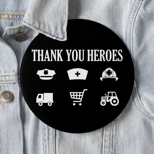 Thank You Heroes | First Responders Button (In Situ)