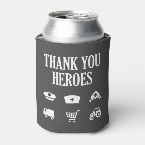 Thank You Heroes  First Responders Can Cooler