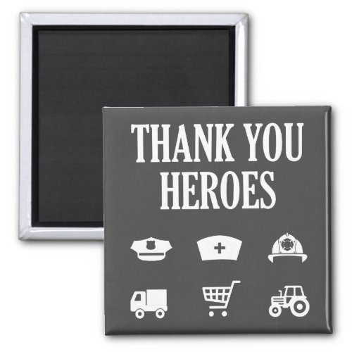Thank You Heroes  First Responders Magnet