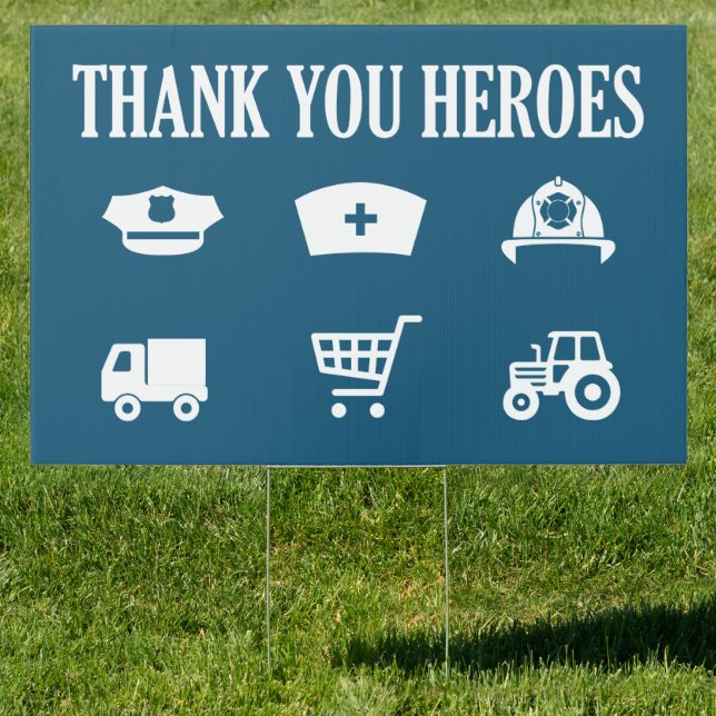 Thank You Heroes | First Responders Sign (Insitu)