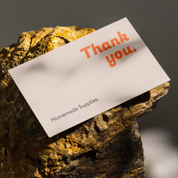 Thank You Homemade Goods Promotional Supplies Business Card by InfinitoStyle at Zazzle