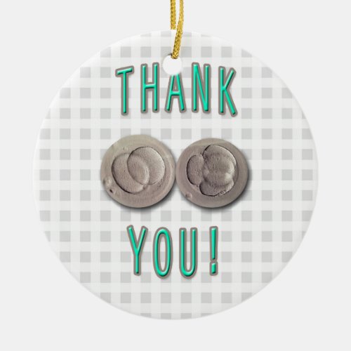 thank you ivf invitro fertilization embryos ceramic ornament