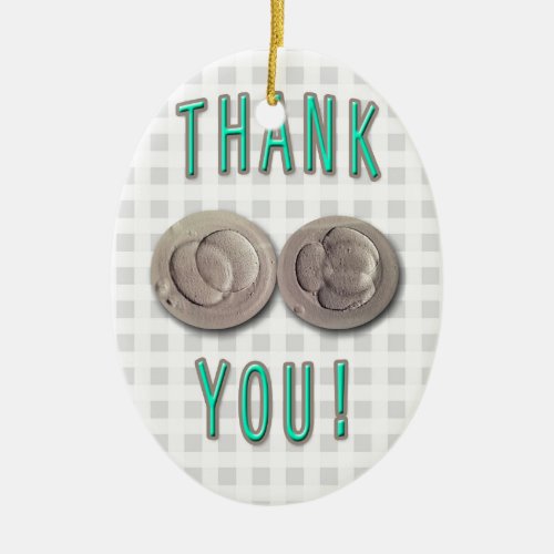 thank you ivf invitro fertilization embryos ceramic ornament