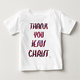 Thank You JESUS Baby T-Shirt