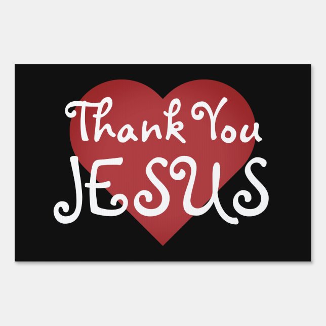 Thank You Jesus Christian Yard Sign (Front)