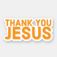 Thank You Jesus Faith Sticker