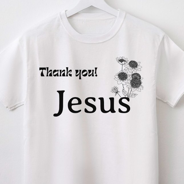 Thank You Jesus Floral Christian  T-Shirt (Thank You Jesus Floral Christian T-Shirt)