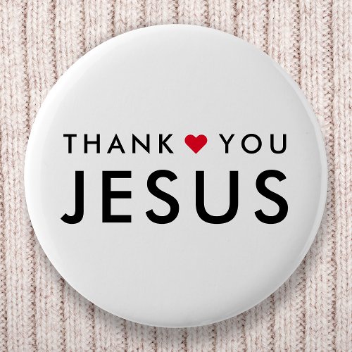 Thank You Jesus  Modern Christian Faith Heart Button