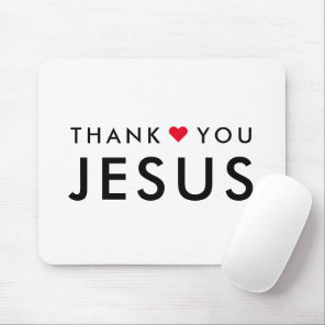 Thank You Jesus | Modern Christian Faith Heart Mouse Pad