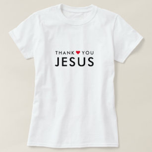 thank you jesus t shirt