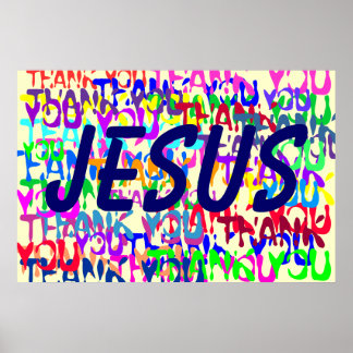 Thank you, Jesus Poster