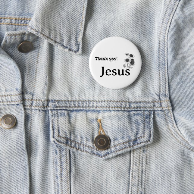 Thank You Jesus Sunflowers Black White Christian  Button (In Situ)