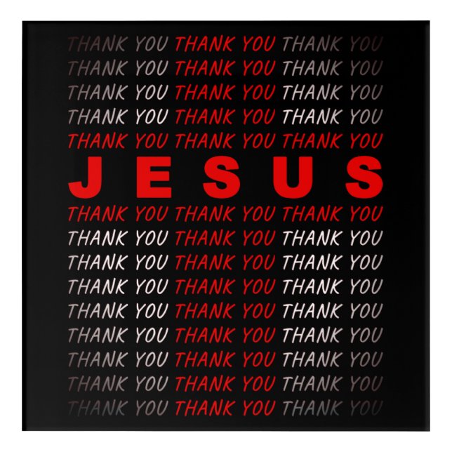 Thank You Jesus Thankful Christian Faith Cross  Acrylic Print (Front)