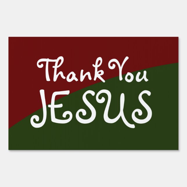 Thank You Jesus Yard Sign (Front)