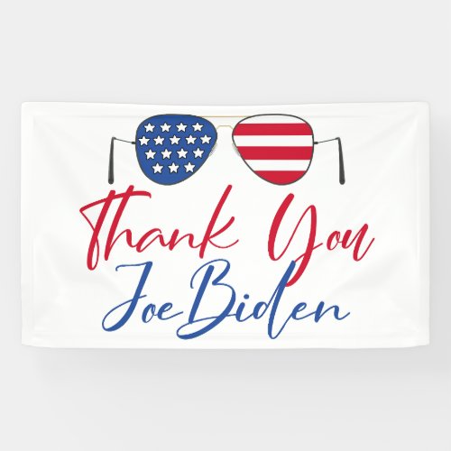 Thank You Joe Biden American Flag Commemorative Banner