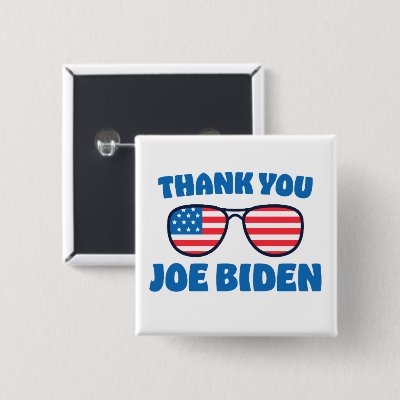 Thank You Joe Biden Aviators Button