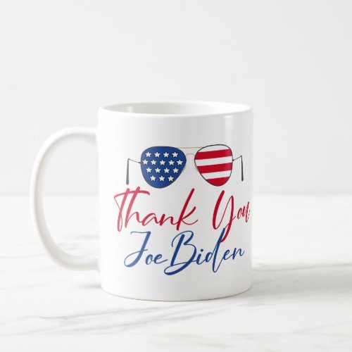 Thank You Joe Biden Commemorative Coffee Mug