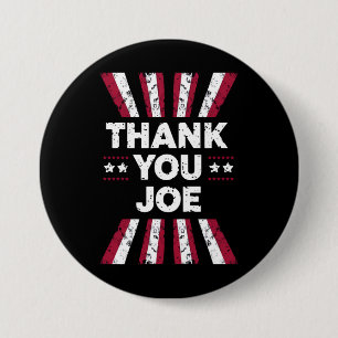 Thank You Joe President Biden Button