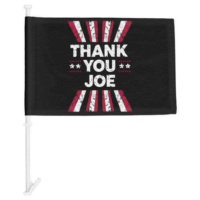 Thank You Joe President Biden Car Flag (Front)