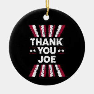 Thank You Joe President Biden Ceramic Ornament