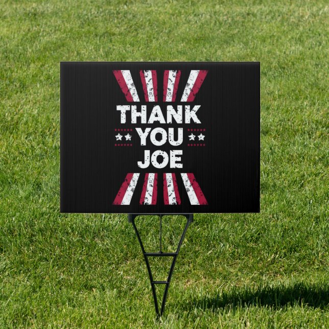 Thank You Joe President Biden Sign (Insitu)