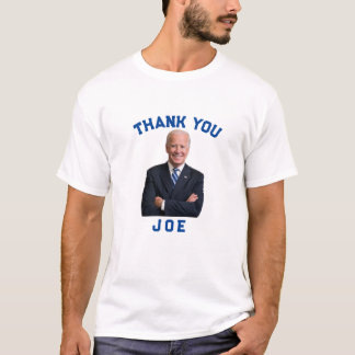 Thank You Joe T-Shirt