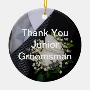 Thank You Junior Groomsman Ceramic Ornament by HolidayZazzle at Zazzle