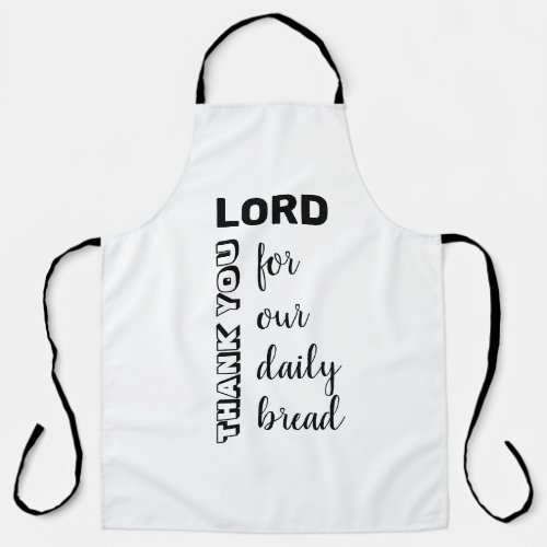 THANK YOU LORD  Our Daily Bread  Christian BLACK Apron