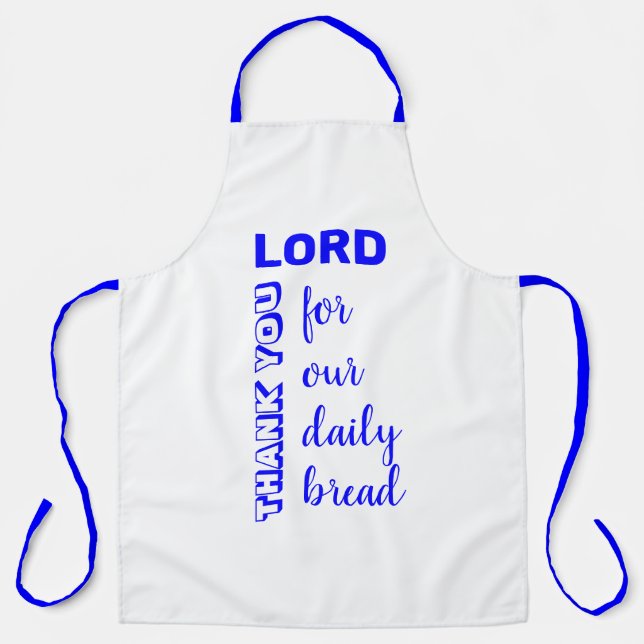THANK YOU LORD | Our Daily Bread | Christian BLUE Apron (Front)