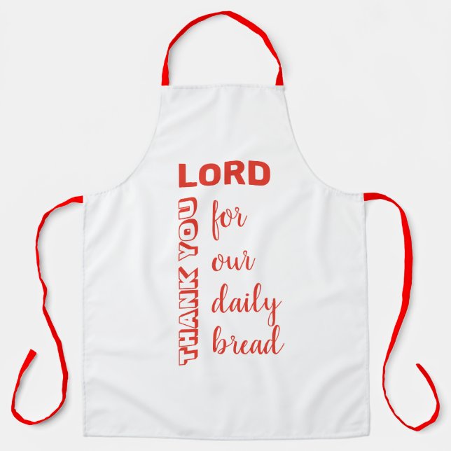 THANK YOU LORD | Our Daily Bread | Christian RED Apron (Front)