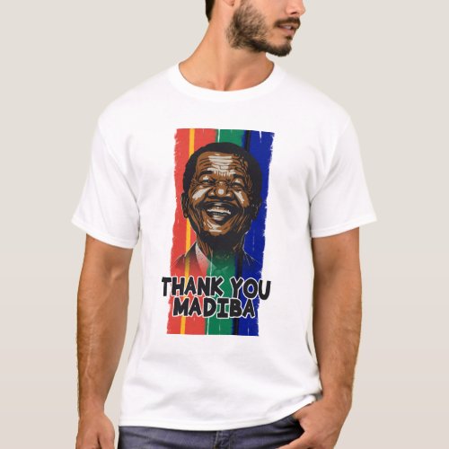 Thank you Madiba _ Nelson Mandela birthday T_shir T_Shirt