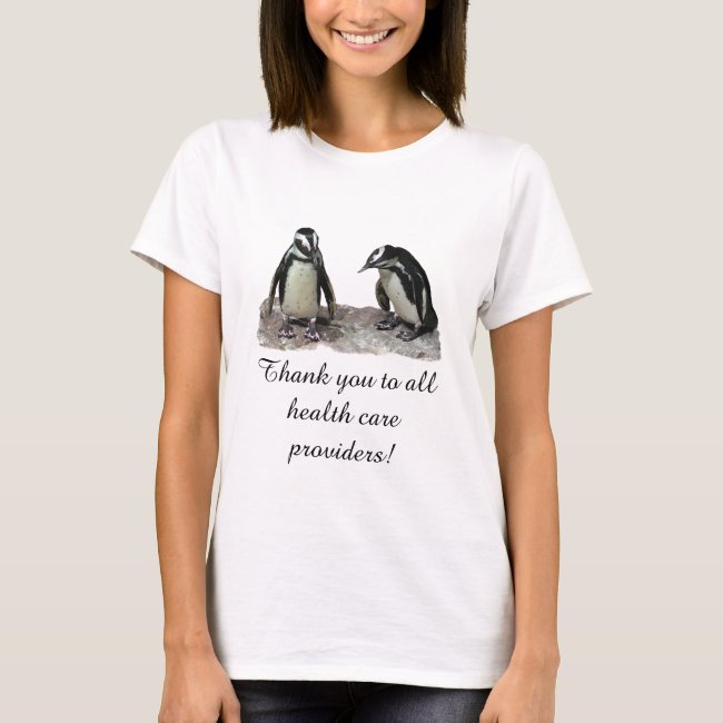 Thank You Medical Health Care Providers Shirt