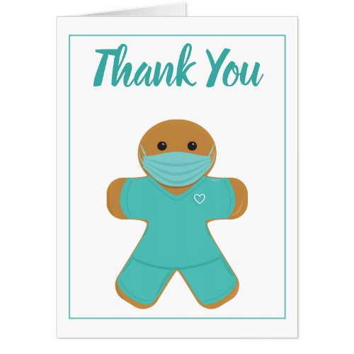 Thank You Medical Nurse Doctor Gingerbread Card