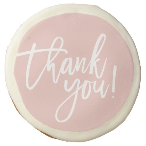 THANK YOU modern hand lettered white writing pink Sugar Cookie