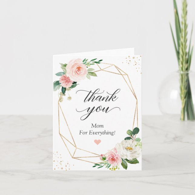Thank You Mom for Everything Elegant Blush Floral Card (Front)