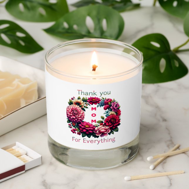 "Thank you Mom for everything." Scented Candle (Lit)