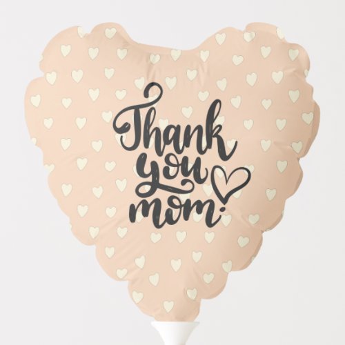 Thank You Mom Heart Balloon