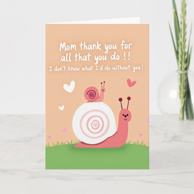 Thank You Mom Loving Snails Card (Front)