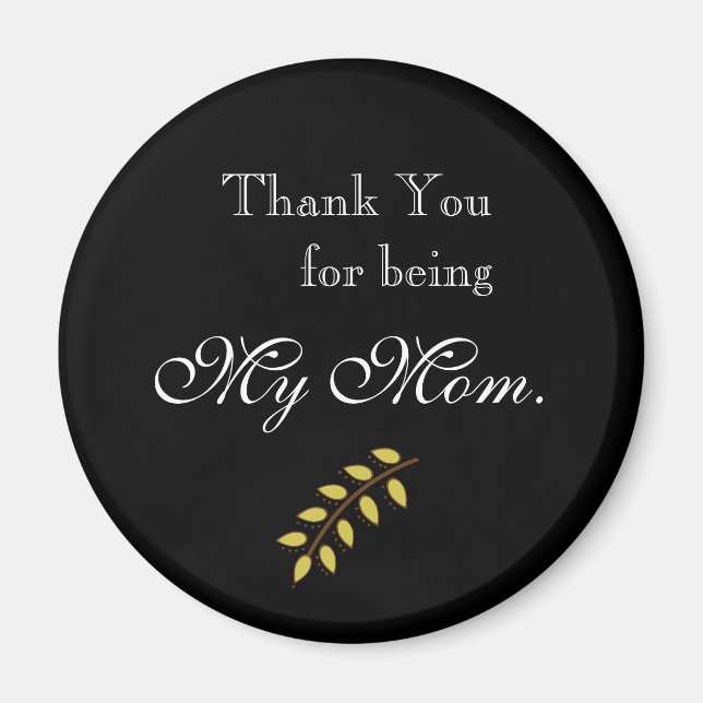 Thank You Mom Magnet (Front)