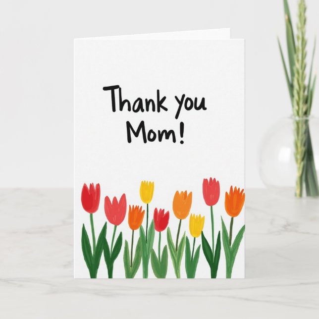 Thank You Mom Tulip Art Card (Front)