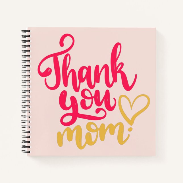 Thank You Mom with Heart Pink Notebook (Front)