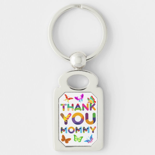 Thank You Mommy Colorful Keychain (Front)