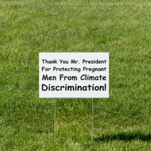 Thank You Mr. President Sign