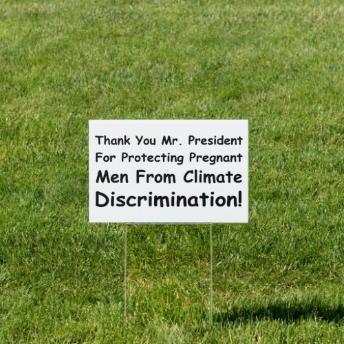 Thank You Mr President Sign