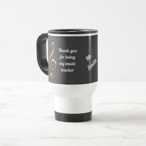 Thank You Music Teacher Gold Clef Appreciation Travel Mug