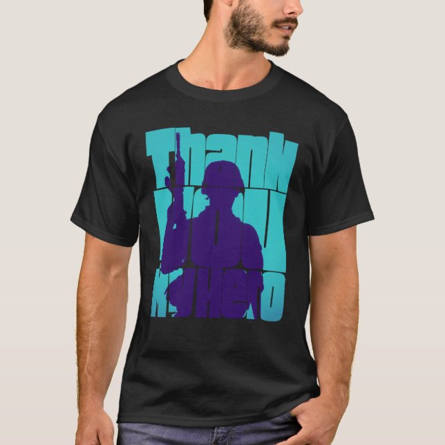 Thank You My Hero Military Veteran  11 T-Shirt (Front)