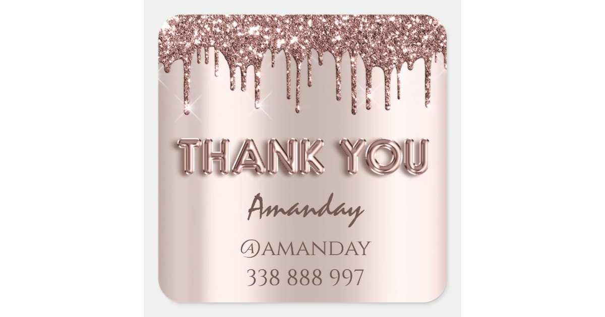 thank you Name adresss Glitter Drips Rose Square Sticker | Zazzle